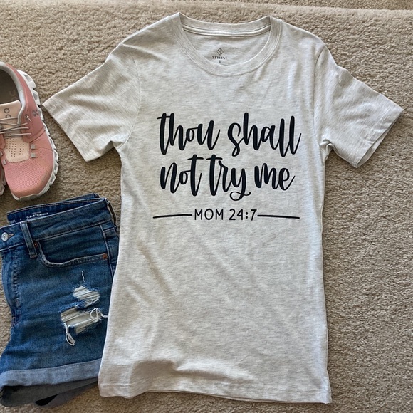 Tops - ‘Thou Shall Not Try Me’ Short Sleeve Graphic Tee